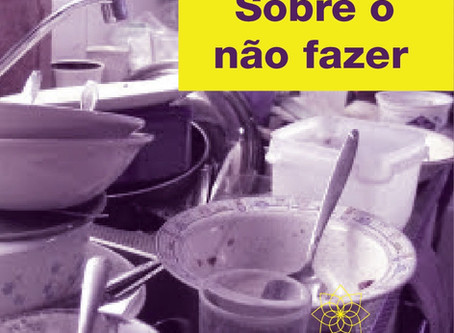 Sobre o não fazer