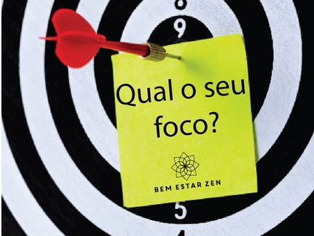 Qual o seu foco?