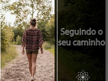 Seguindo o seu caminho