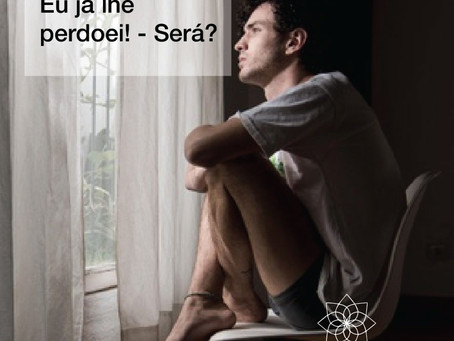 Eu já lhe perdoei!