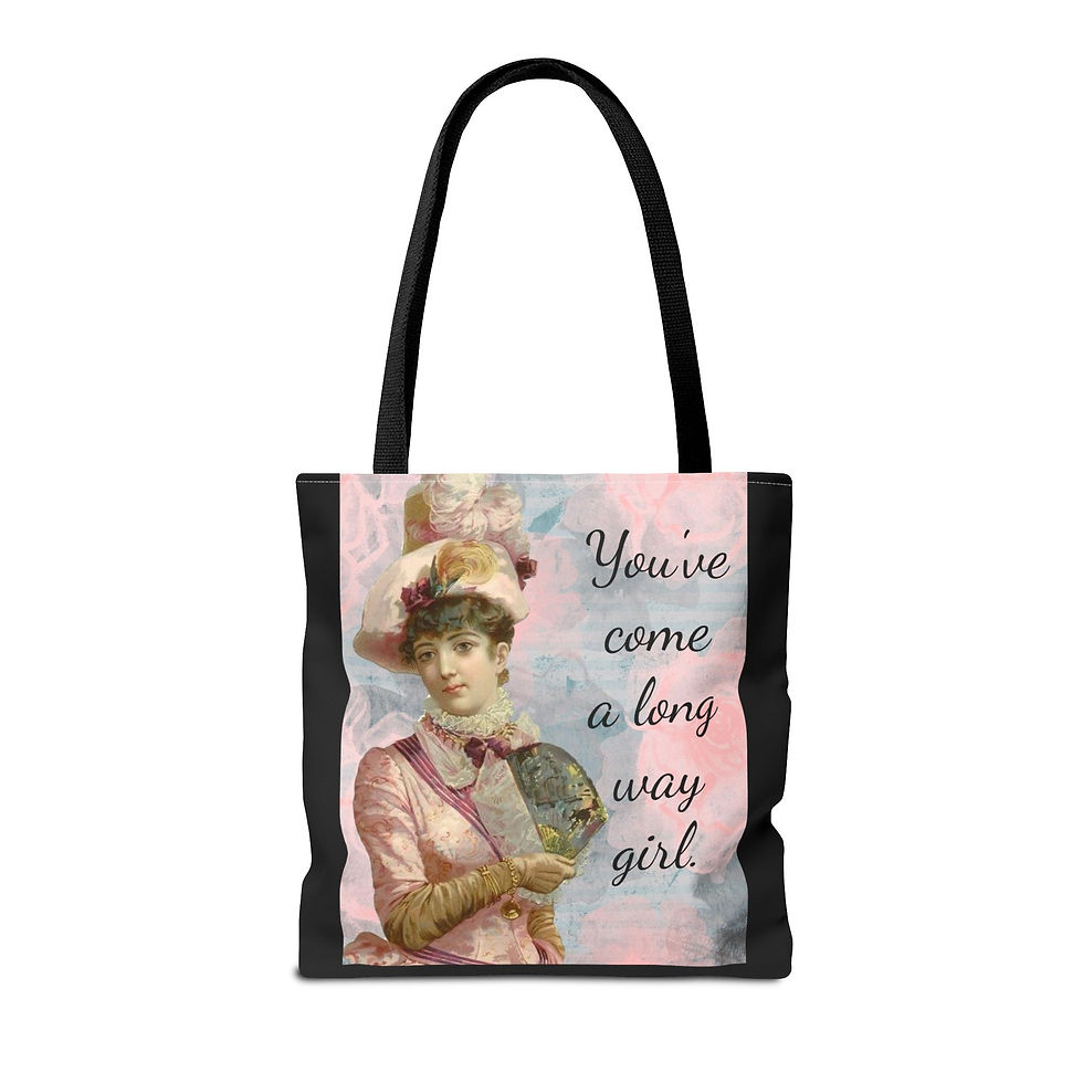 Thumbnail: Tote Bag You've Come A Long Way Girl