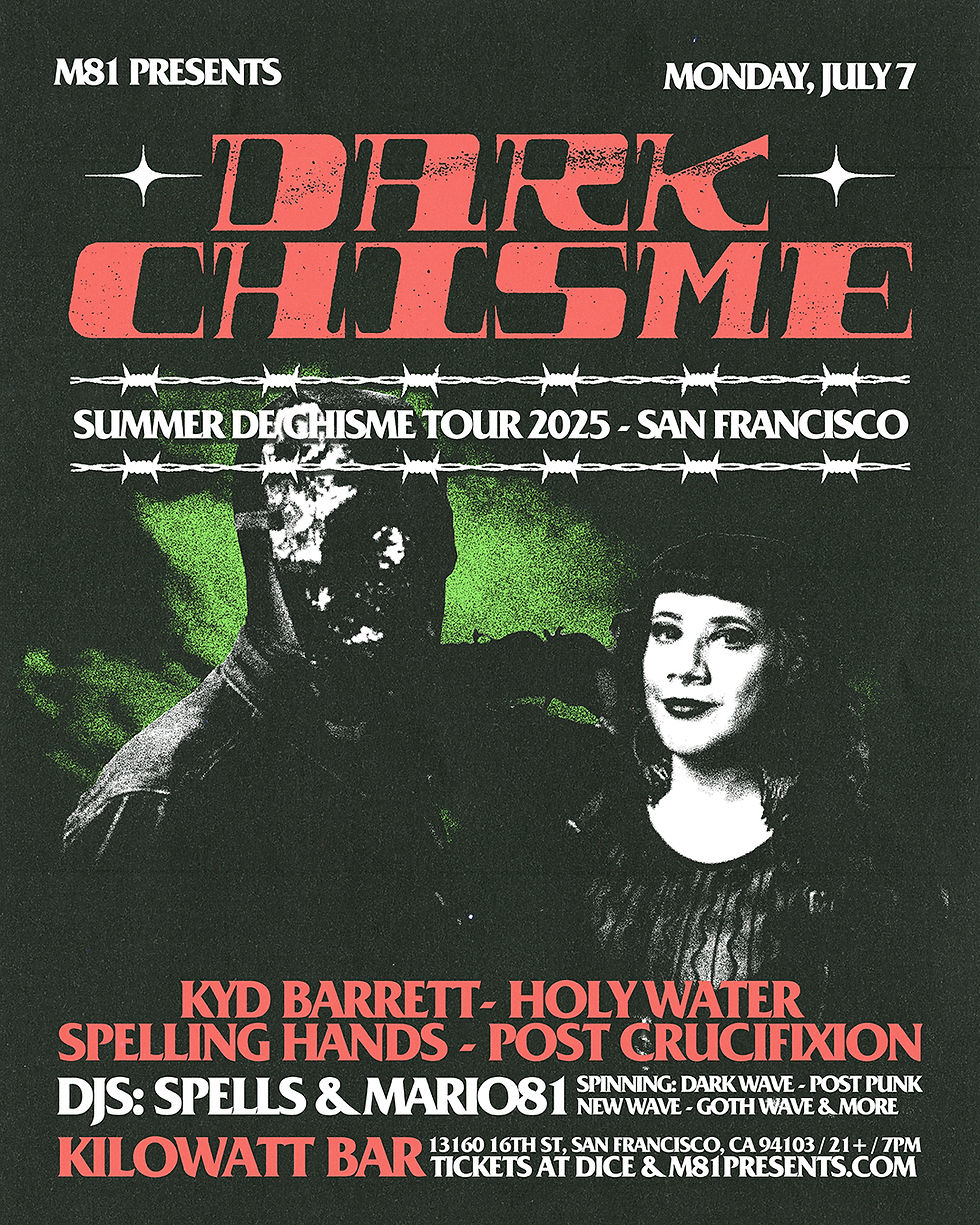 Dark Chisme - Summer De Chisme Tour -  San Francisco 