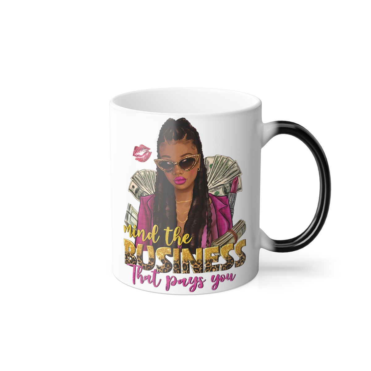 Mind the Business that Pays You/Lady Hustler, Color Morphing Mug, 11oz