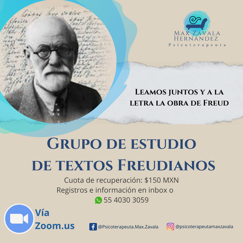 Grupo de estudio de textos Freudianos -Max Zavala
