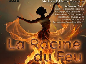 Stage Danse de l'Être® : Incarner sa puissance originelle avec « La Racine de Feu »