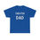 Thumbnail: MMP Dad Unisex Heavy Cotton Tee