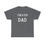Thumbnail: MMP Dad Unisex Heavy Cotton Tee