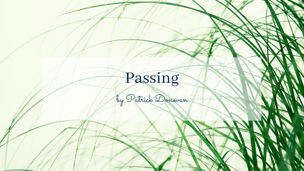 POEM: Passing