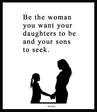 Be the woman...