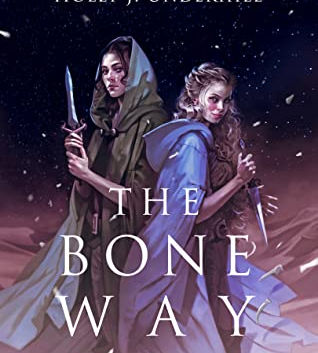 Book Review: The Bone Way by Holly J. Underhill