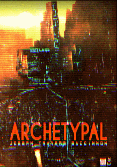 Cyberpunk thriller, Archetypal.