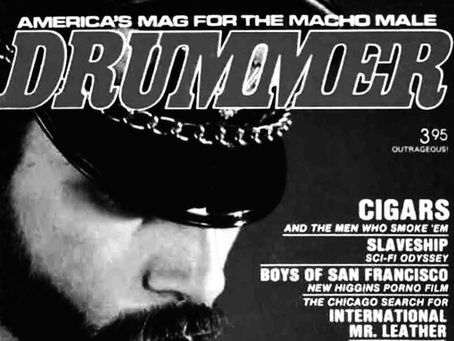 Drummer Magazine: Leather, Politics, and the Architecture of Gay Fetish Power