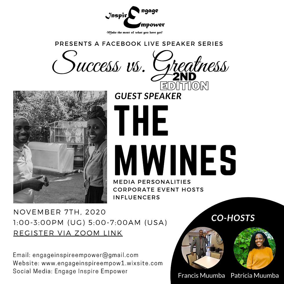 Ben and Rachael Mwine - EIE Success vs. Greatness Facebook Live Speaker Series