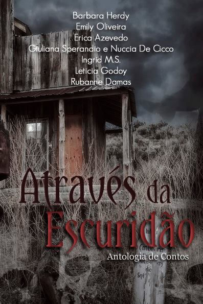 Especial de Halloween: Através da Escuridão - Antologia de Contos.