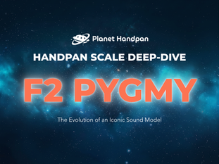 Handpan Scale Deep-Dive: F2 Pygmy