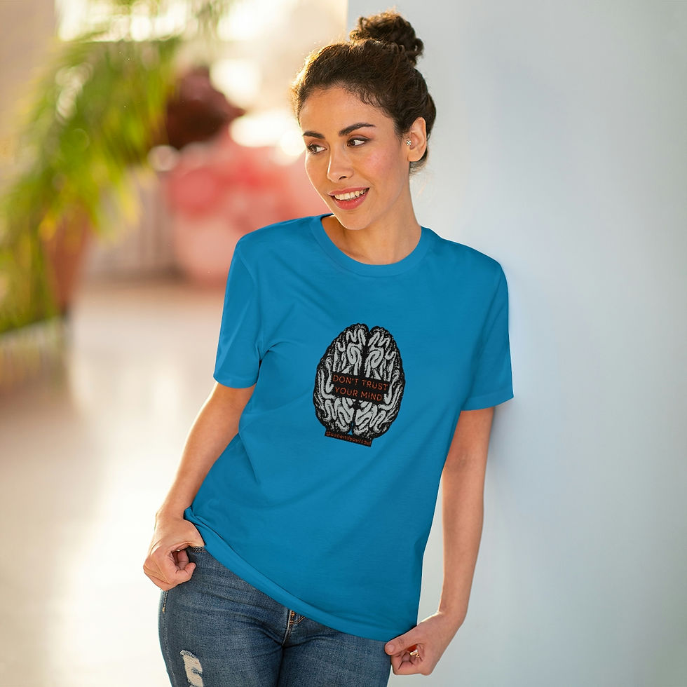 Thumbnail: Don't Trust Your Brain Organic Creator T-shirt - Unisex