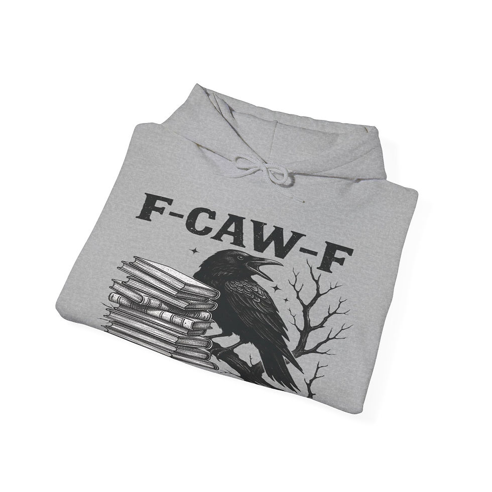 Thumbnail: Bookish Raven Hoodie — “F-CAW-F I’m Reading” Book Lover TBR Sweatshirt