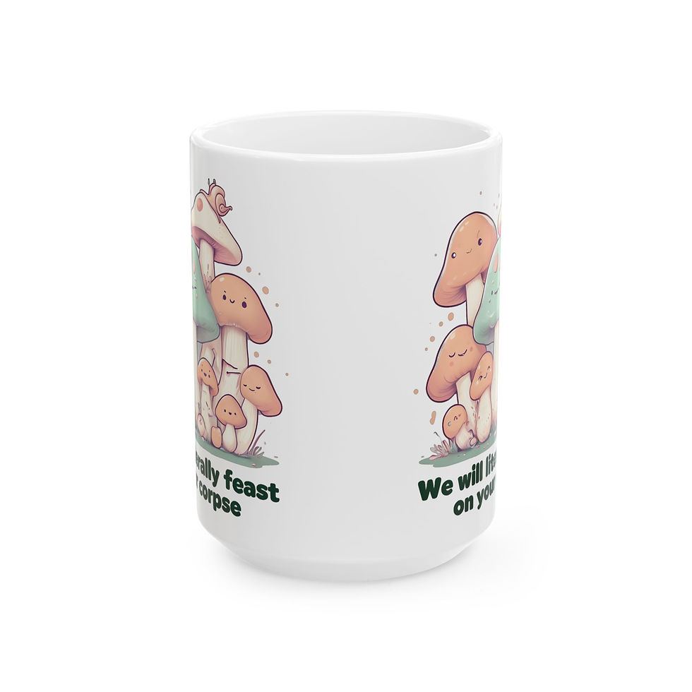 Thumbnail: Dark Humor Mushroom Ceramic Coffee Cup, Feast On Your Corpse 11oz or 15oz mug