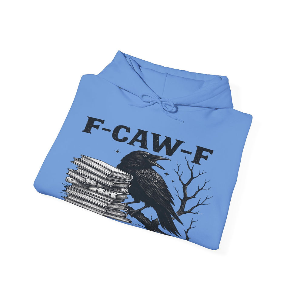 Thumbnail: Bookish Raven Hoodie — “F-CAW-F I’m Reading” Book Lover TBR Sweatshirt