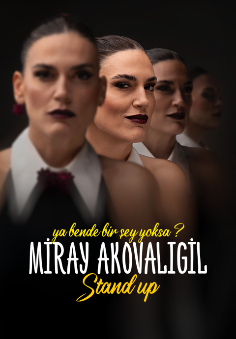 Miray Akovalıgil 'Ya Bende Bir Şey Yoksa?