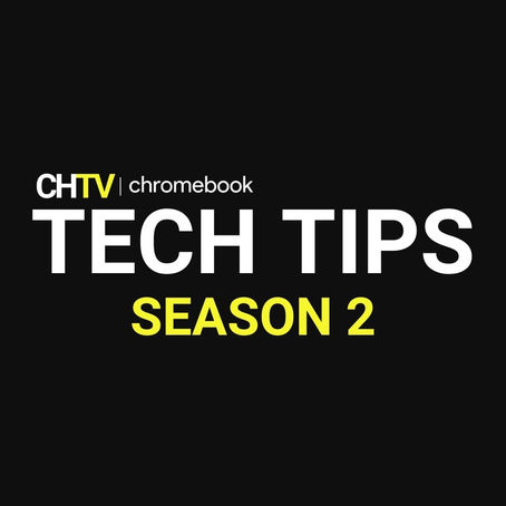 CHTV green lights season 2 of "Chromebook Tech Tips"