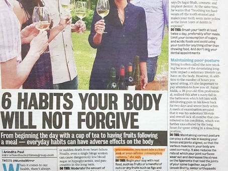 Habits your body wont forgive-Quoted in Mumbai Mirror 23rd Feb,2019