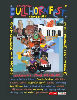 Bullhorn Fest Flyer for festival with multiple acts Oct. 17 at Shadowbox Studio in Durham. 12:30 pm to 9:30 pm