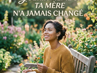 Guérir même si votre mère n'a jamais changé : la voie de la réconciliation transgénérationnelle