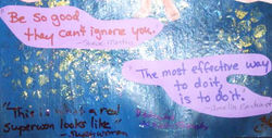 Piece# 9 - _Superwoman_  - quotes (side 2)__Be so good they can't ignore you_ - Steve Martin