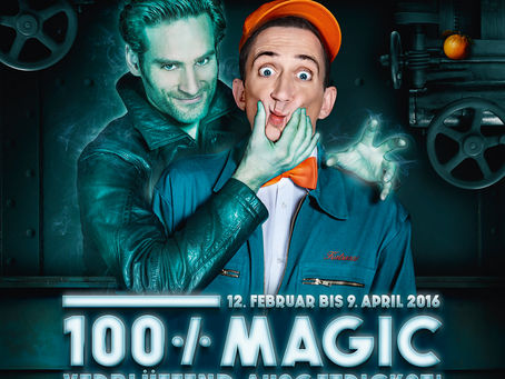 100% MAGIC 12.2. - 9.4.2016 Stuttgart