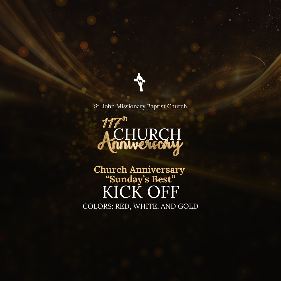Church Anniversary “Sunday’s Best” Kick Off