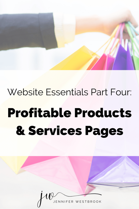 Website Essentials Part Four: Profitable Products & Services Pages