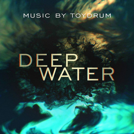 TOYDRUM // SCORE DEEP WATER (ITV/KUDOS/SILVERSCREEN)