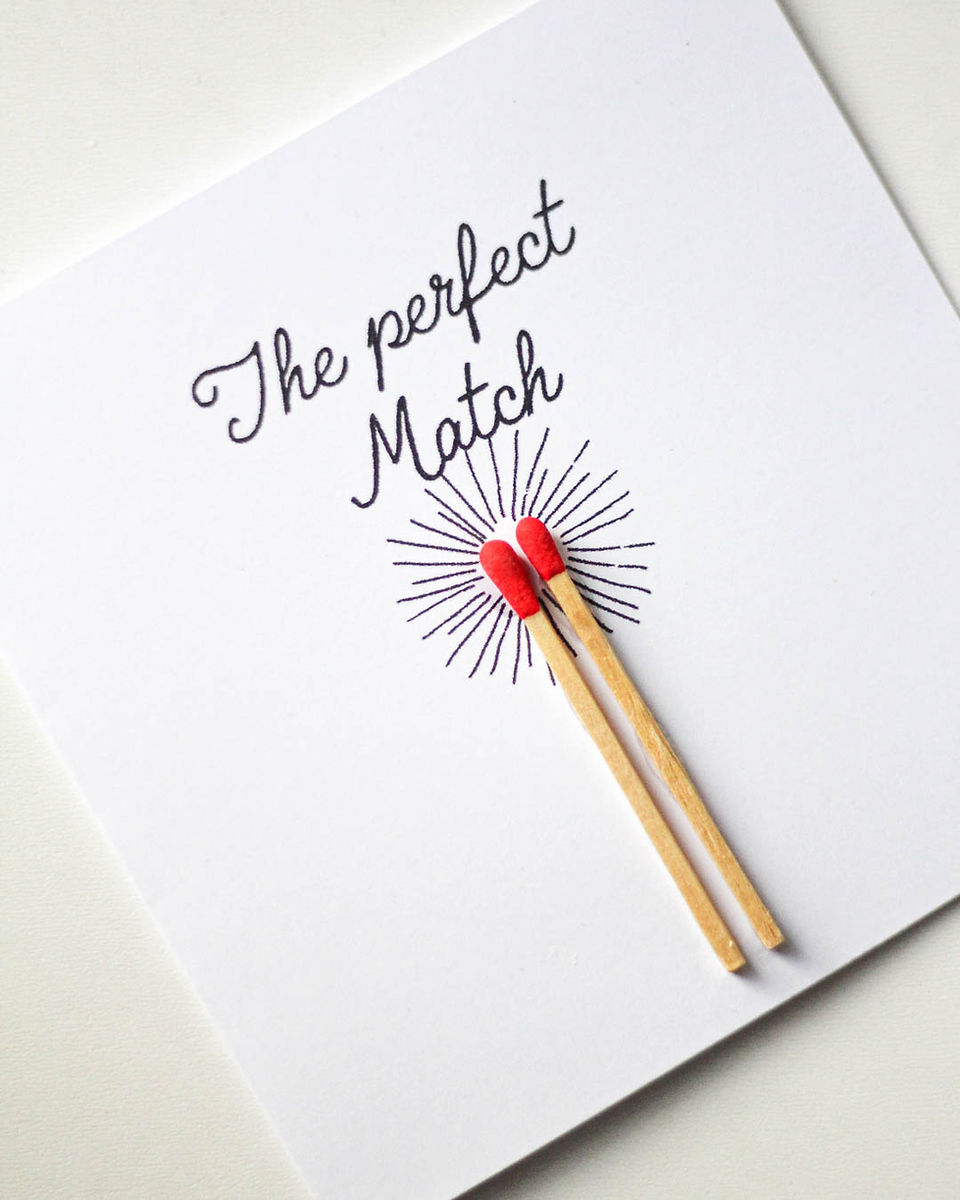 Originelle, witzige Valentinskarte zum selber machen, mit dem Spruch: The perfect Match - You light my fire und 2 Streichhölzern die auf der Vorderseite aufgeklebt sind