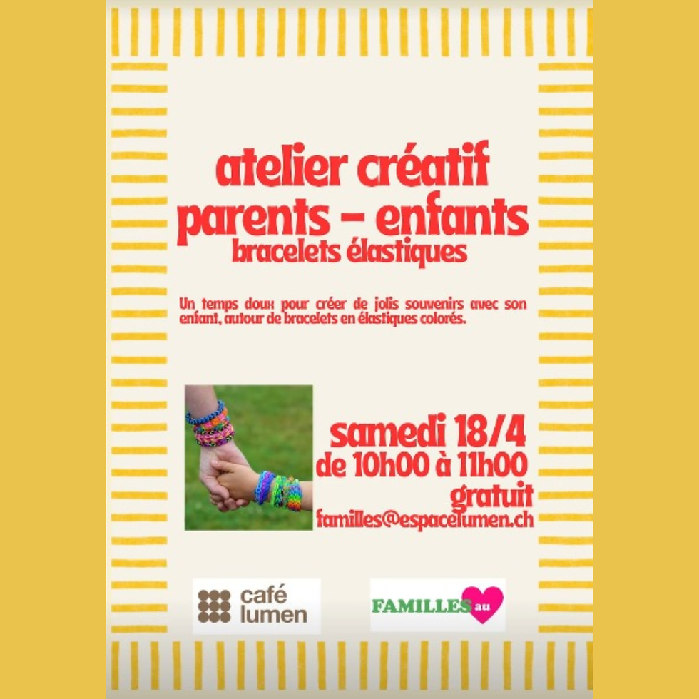 Atelier créatif parents-enfants - bracelets élastiques