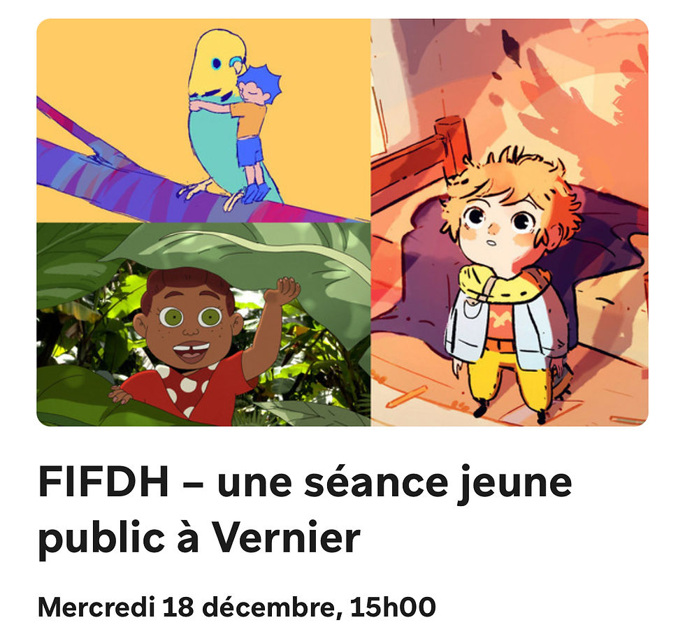FIFDH – une séance jeune public à Vernier dès 4 ans