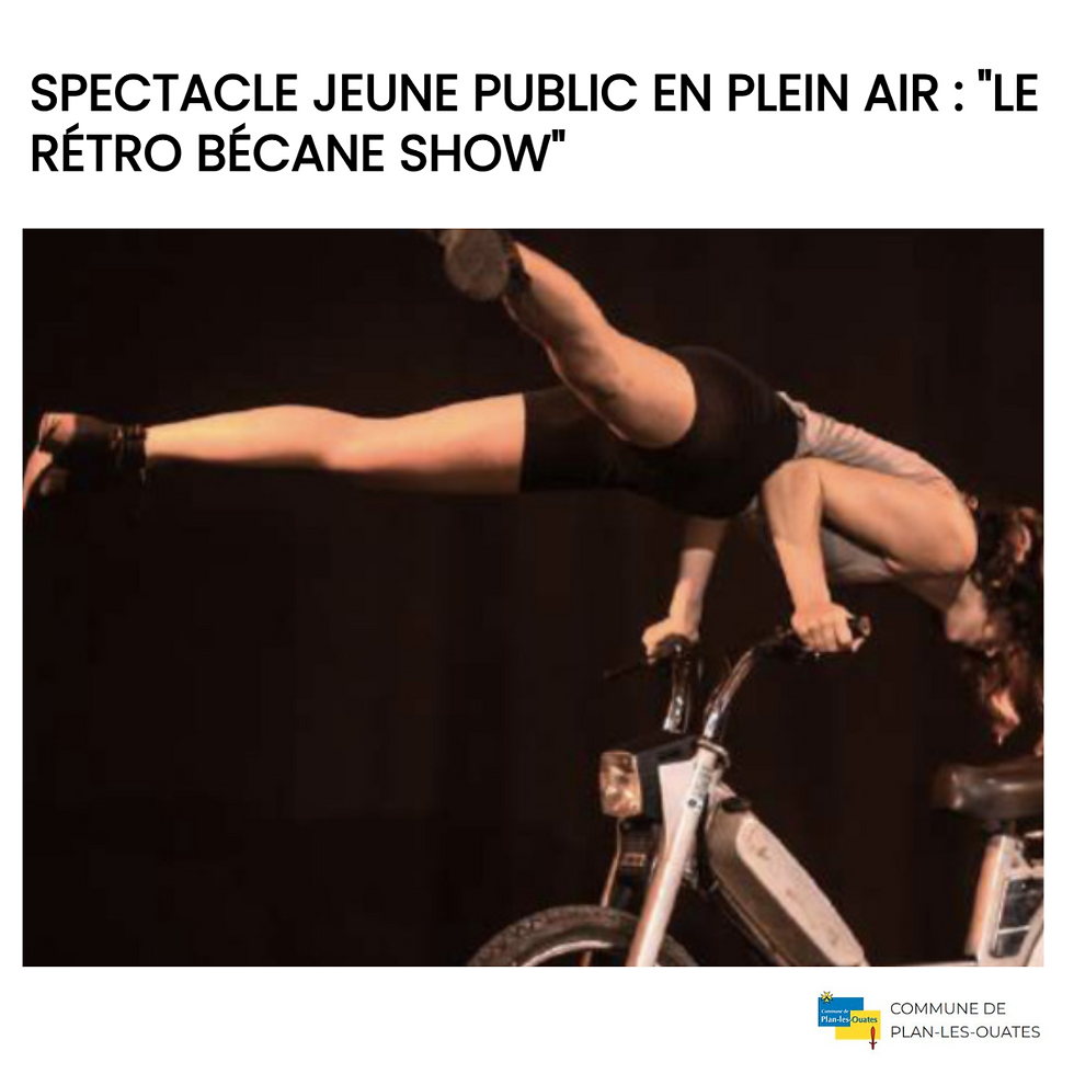 Spectacle jeune public en plein air : "Le Rétro Bécane Show"