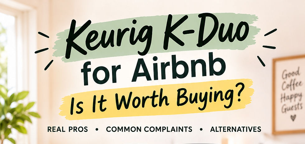 Pros of buying Keurig K Duo for your Airbnb