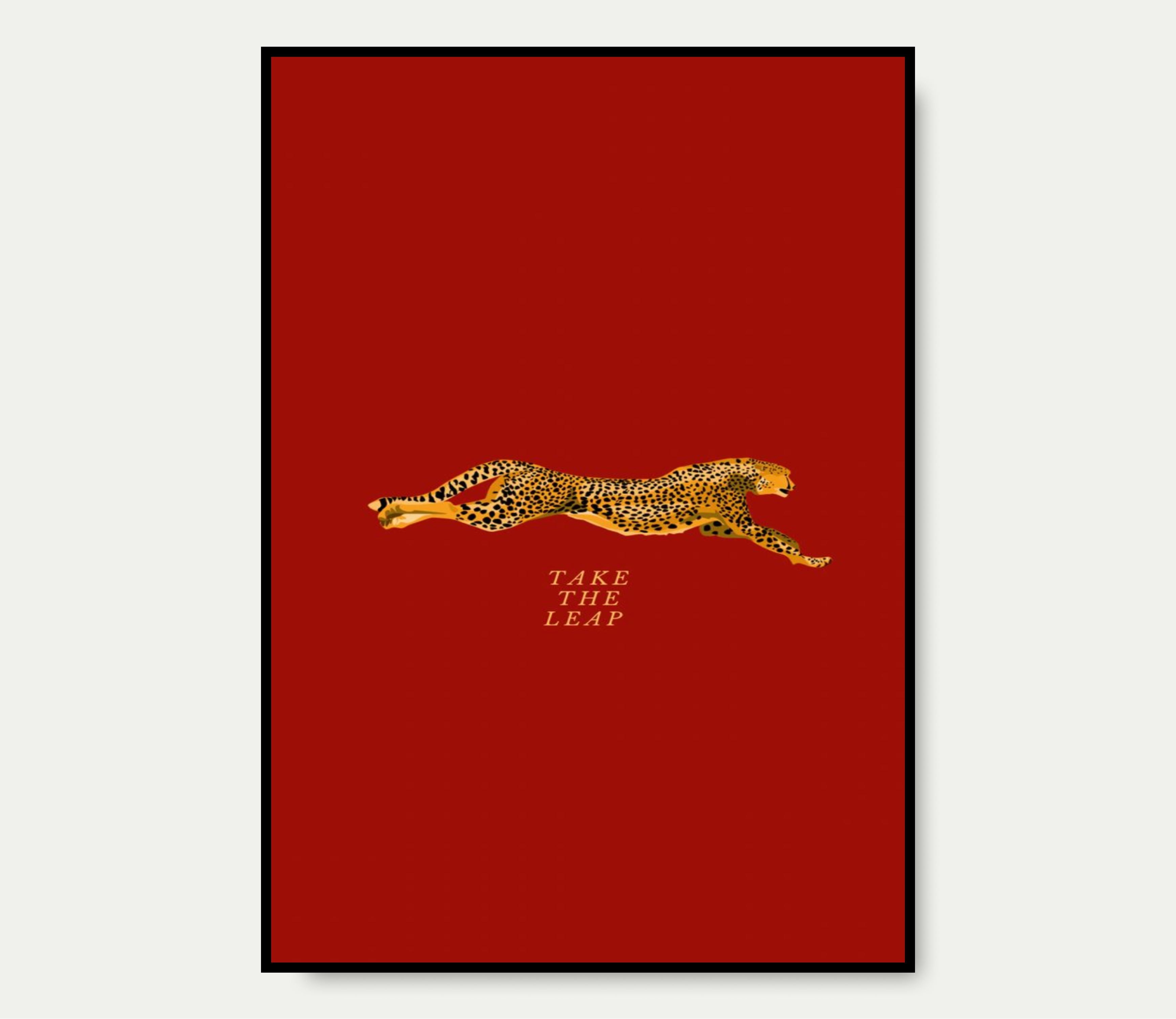 A handmade painting of a sprinting cheetah against a deep red background with 'TAKE THE LEAP' in serif, symbolizing speed