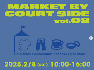 2025年 2月8日　COURTSIDEマーケットvol２