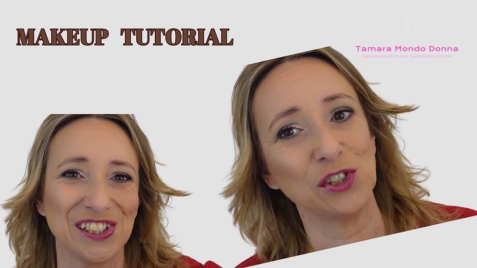MAKEUP  TUTORIAL :  CI  TRUCCHIAMO  INSIEME ----