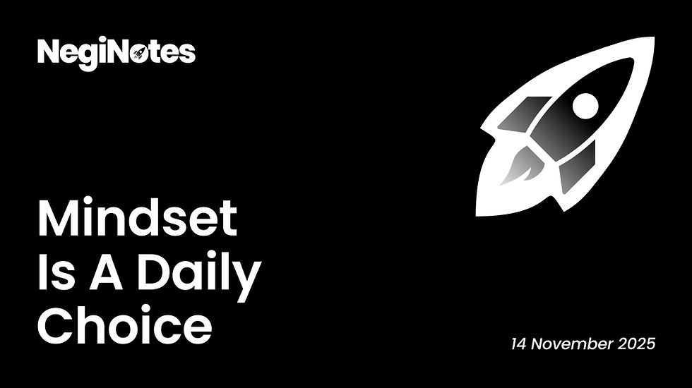 Mindset Is A Daily Choice