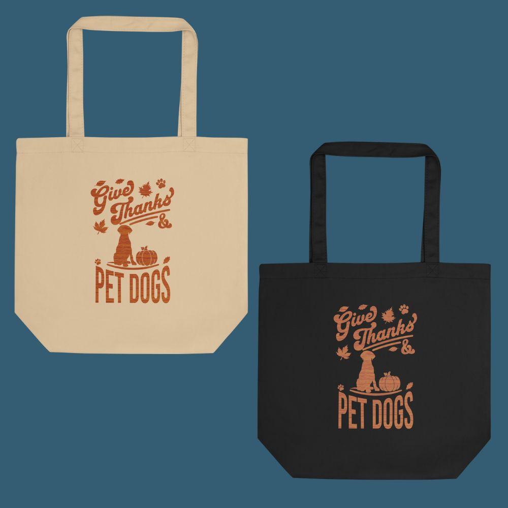 Canvas totes with “Give Thanks & Pet Dogs,” a happy dog, pumpkin, fall leaves, and paw prints