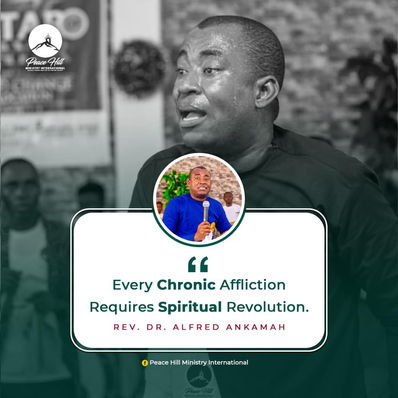 Life quotes by Rev. Dr. Alfred Ankamah of Peacehill Ministry International