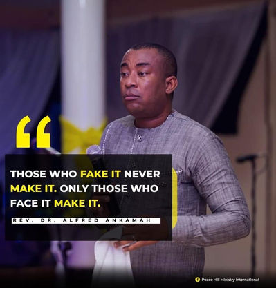 Life quotes by Rev. Dr. Alfred Ankamah of Peacehill Ministry International