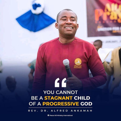 Life quotes by Rev. Dr. Alfred Ankamah of Peacehill Ministry International