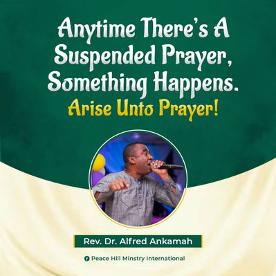 Life quotes by Rev. Dr. Alfred Ankamah of Peacehill Ministry International