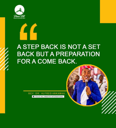 Life quotes by Rev. Dr. Alfred Ankamah of Peacehill Ministry International