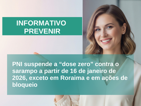 PNI suspende a “dose zero” contra o sarampo a partir de 16 de janeiro de 2026, exceto em Roraima e em ações de bloqueio