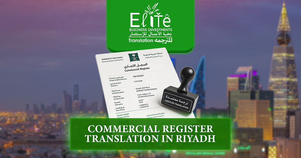 Commercial Register Translation In Riyadh